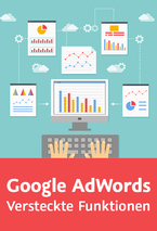 Google AdWords – Versteckte Funktionen_klein